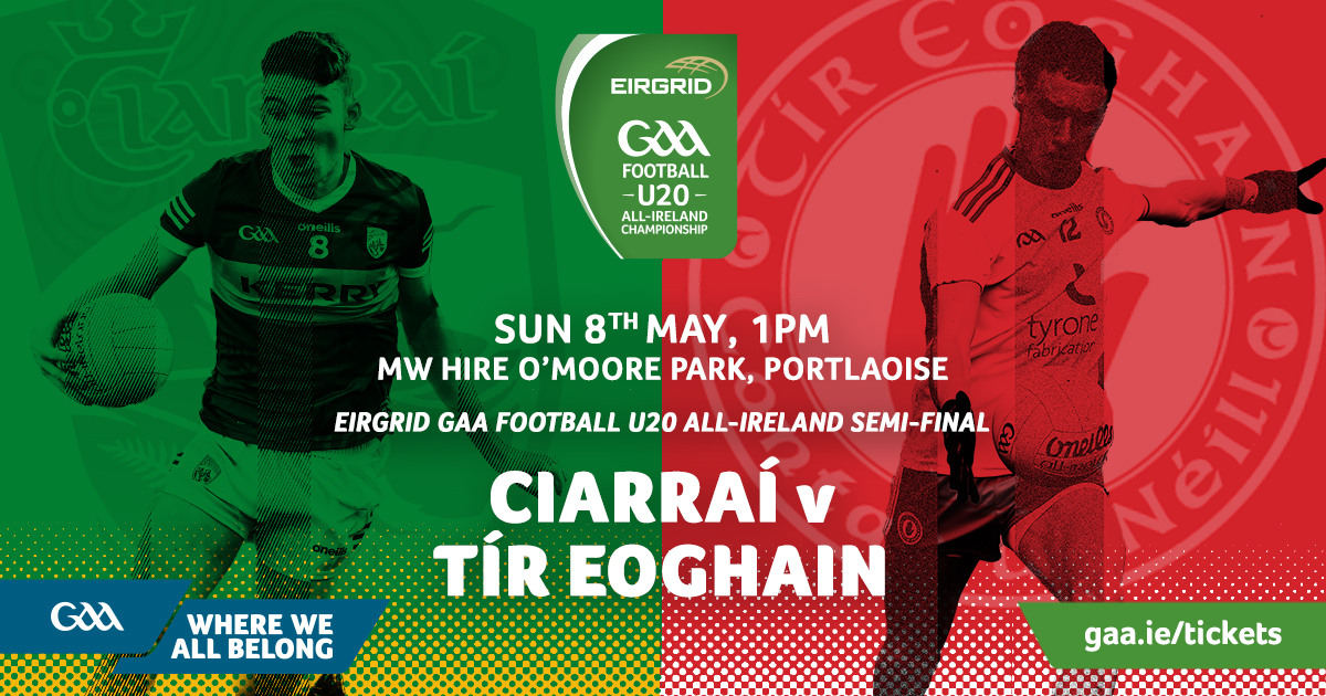 2022 EirGrid GAA Football All-Ireland U20 Championship Semi-Final – Tyrone 1-14 Kerry 1-12
