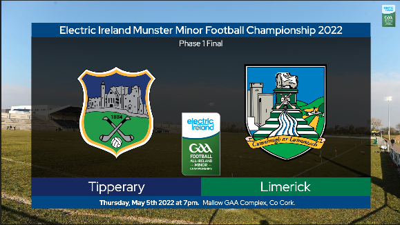 2022 Electric Ireland Munster Minor Football Championship Phase 1 Final – Tipperary 1-14 Limerick 1-4