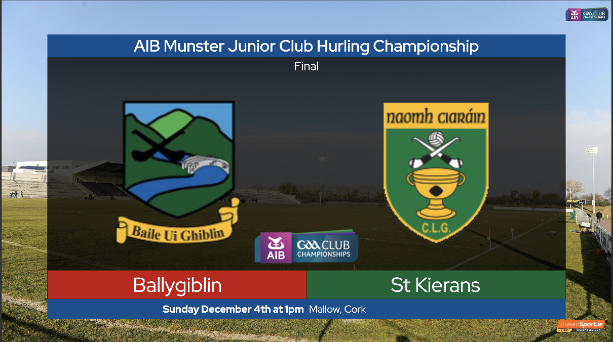 2022 AIB Munster Club Junior Hurling Championship Final – Ballygiblin (Cork) v St. Kierans (Limerick)