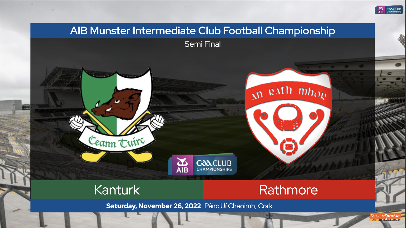 2022 AIB Munster GAA Football Intermediate Club Semi-Final – Rathmore (Kerry) 1-17 Kanturk (Cork) 2-6