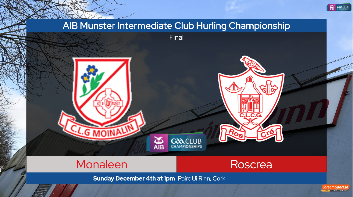 2022 AIB Munster Club Intermediate Hurling Championship Final – Roscrea (Tipperary) v Monaleen (Limerick)