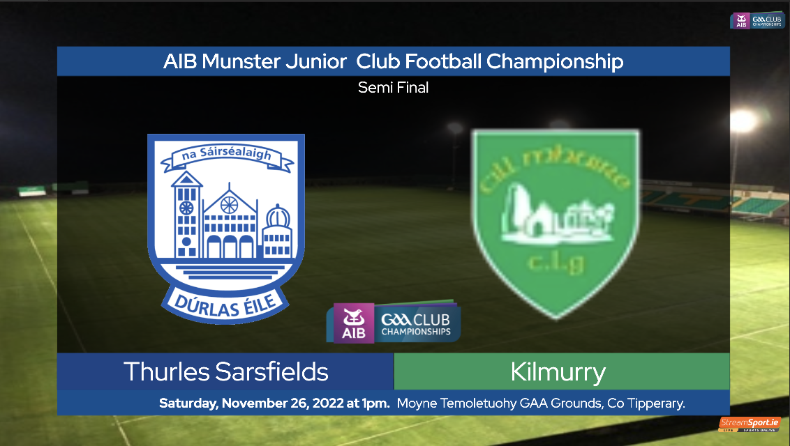 2022 AIB Munster GAA Football Junior Club Semi-Final – Kilmurry (Cork) 2-11 Thurles Sarsfields (Tipperary) 0-12