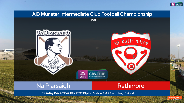 2022 AIB Munster Club Intermediate Football Championship Final – Rathmore (Kerry) v Na Piarsaigh (Limerick)