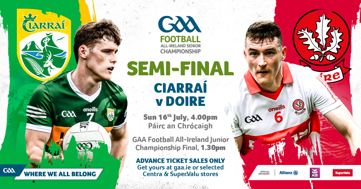 2023 GAA Football All-Ireland Senior Championship Semi-Final – Kerry 1-17  Derry 1-15 - Munster GAA