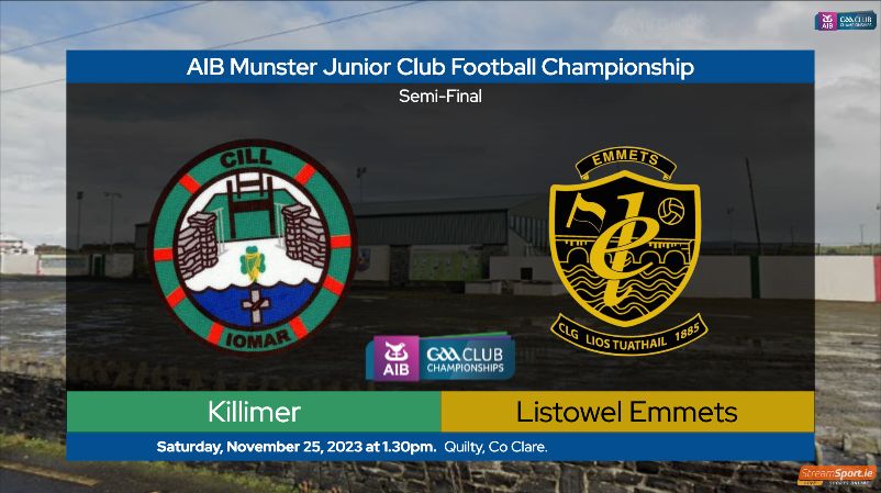 2023 AIB Munster GAA Club Junior Football Championship Semi-Final – Listowel Emmets (Kerry) 5-17 Killimer (Clare) 2-2