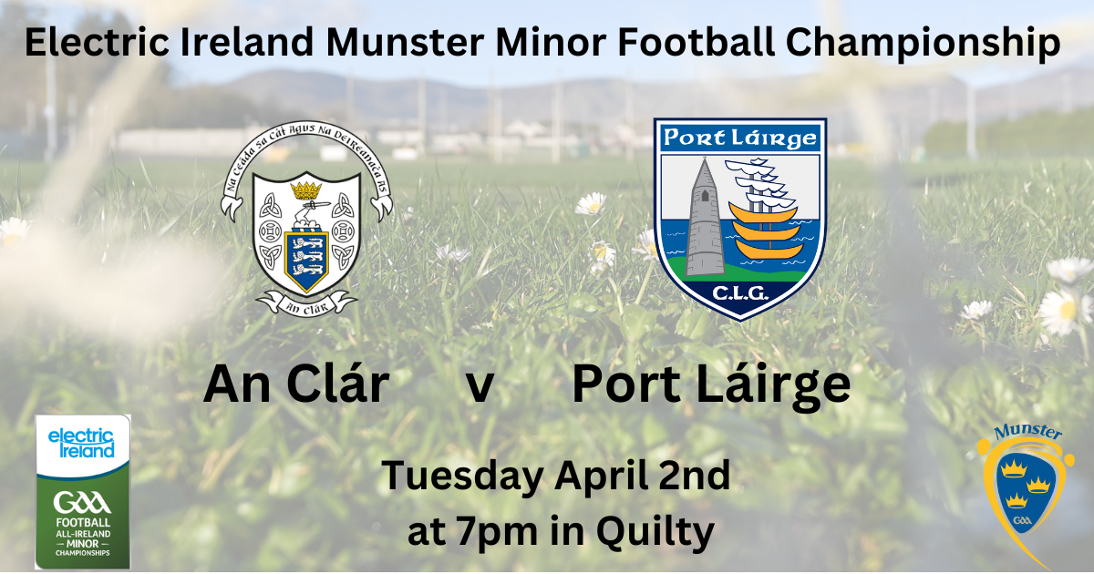 2024 Electric Ireland Munster Minor Football Championship – Clare 1-11 Waterford 0-13