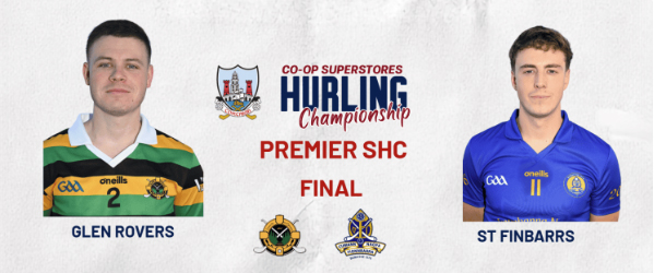 2026 Cork Premier Senior Hurling Championship Final – Glen Rovers v St. Finbarrs